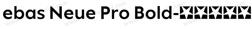 ebas Neue Pro Bold字体转换